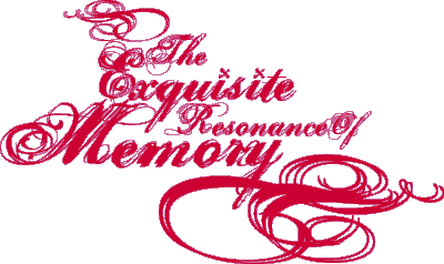 The Exquisite Resonance of Memory